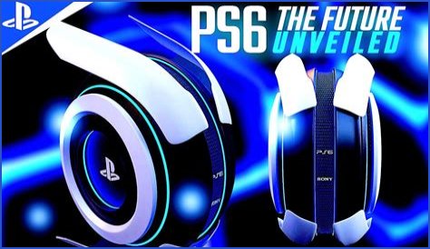 Ultimate Guide To The PS6 Console: What You Need To Know